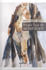 Roupa Suja De Inconfidente