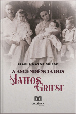 A Ascendência Dos Mattos Griese