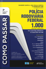 Como Passar Polícia Rodoviária Federal: 1.000 Questões Comentadas