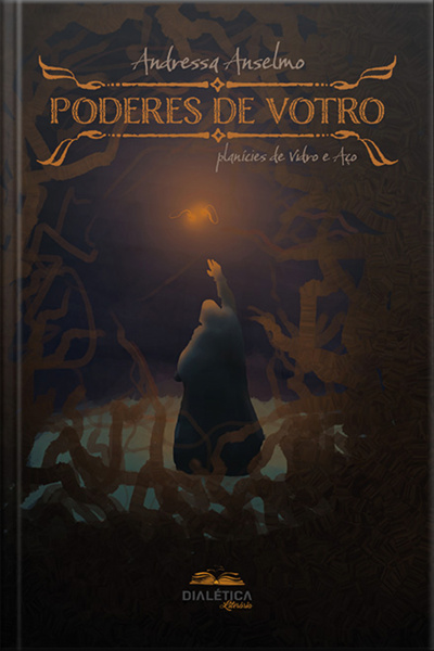 Poderes De Votro: Planícies De Vidro E Aço