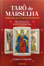 O Tarô De Marselha: A Jornada Do Autoconhecimento - Livro 2