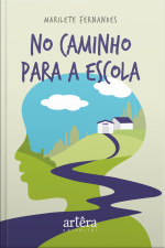 No Caminho Para A Escola