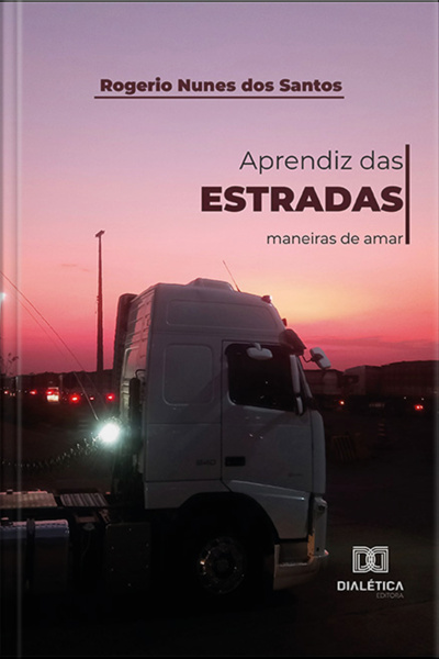 Aprendiz Das Estradas: Maneiras De Amar