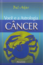 Voce E A Astrologia - Câncer