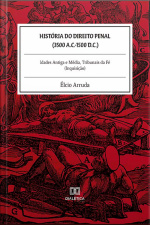 História Do Direito Penal (3500 A.c.-1500 D.c.): Idades Antiga E Média, Tribunais Da Fé (inquisição)