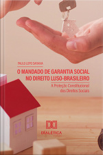 O Mandado De Garantia Social No Direito Luso-brasileiro: A Proteção Constitucional Dos Direitos Sociais
