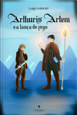 Arthuris Artem E A Lança De Fogo