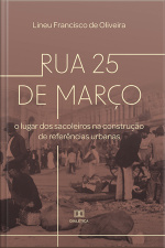 Rua 25 De Março: O Lugar Dos Sacoleiros Na Construção De Referências Urbanas