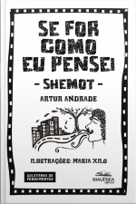 Se For Como Eu Pensei - Shemot: Coletânea De Pensamentos
