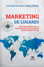 Marketing De Lugares: Uma Ferramenta Para A Promoção De Localidades Em Mato Grosso Do Sul