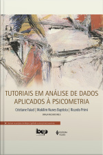 Tutoriais Em Análise De Dados Aplicados À Psicometria