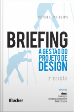 Briefing: A Gestão Do Projeto De Design