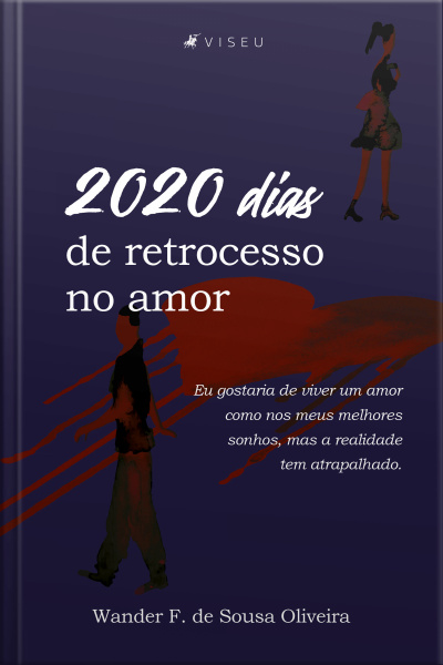 2020 Dias De Retrocesso No Amor