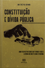 Constituição E Dívida Pública: Uma Perspectiva Sobre Austeridade Fiscal E A Aporia No Direito Constitucional