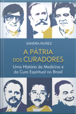 A Pátria Dos Curadores