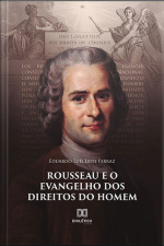 Rousseau E O Evangelho Dos Direitos Do Homem