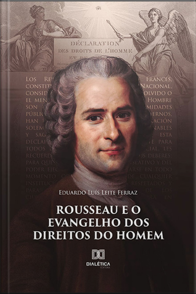 Rousseau E O Evangelho Dos Direitos Do Homem