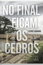 No Final Ficam Os Cedros