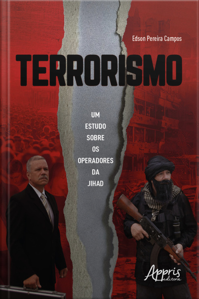 Terrorismo: Um Estudo Sobre Os Operadores Da Jihad