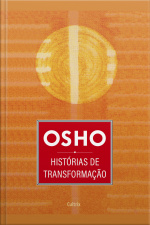 Osho Histórias De Transformação