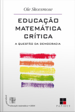 Educação Matemática Crítica: A Questão Da Democracia