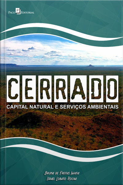 Cerrado: Capital Natural E Serviços Ambientais