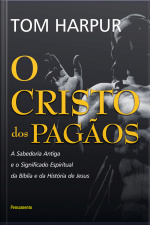 O Cristo Dos Pagãos