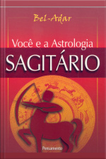 Você E A Astrologia - Sagitário
