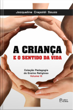 A Criança E O Sentido Da Vida