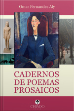 Cadernos De Poemas Prosaicos