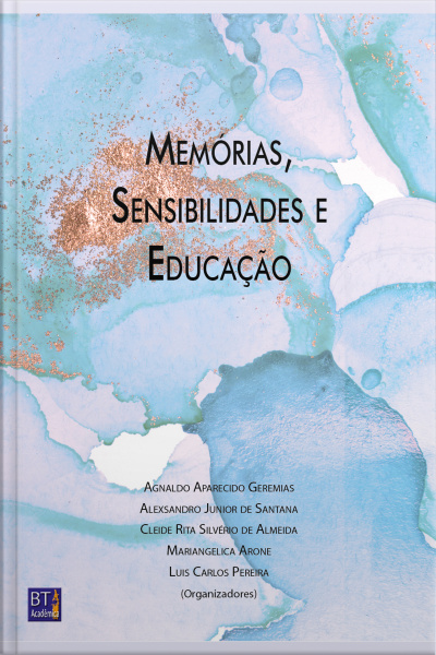 Memórias, Sensibilidades E Educação