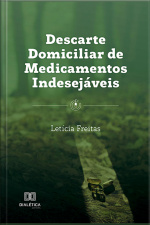 Descarte Domiciliar De Medicamentos Indesejáveis