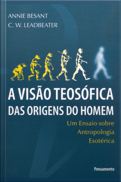 A Visão Teosófica Das Origens Do Homem