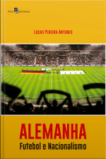 Alemanha: Futebol E Nacionalismo