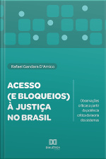 Acesso (e Bloqueios) À Justiça No Brasil: Observações Críticas A Partir Da Potência Crítica Da Teoria Dos Sistemas