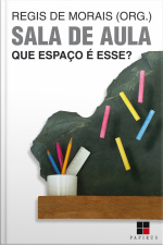 Sala De Aula: Que Espaço É Esse?