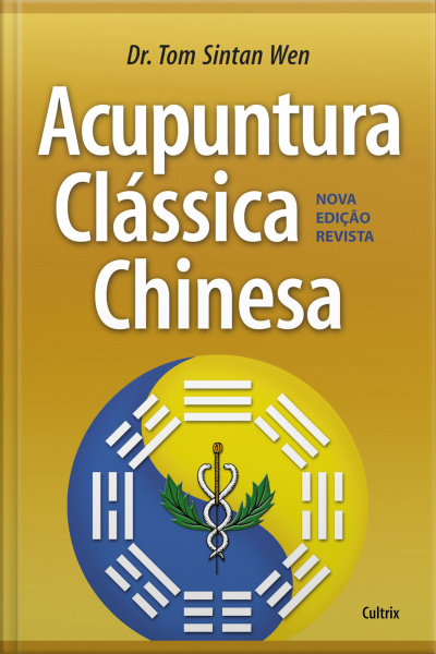 Acupuntura Clássica Chinesa
