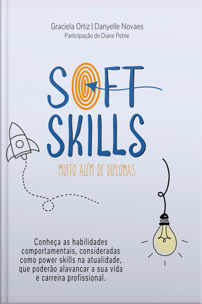 Soft Skills: Muito Além De Diplomas