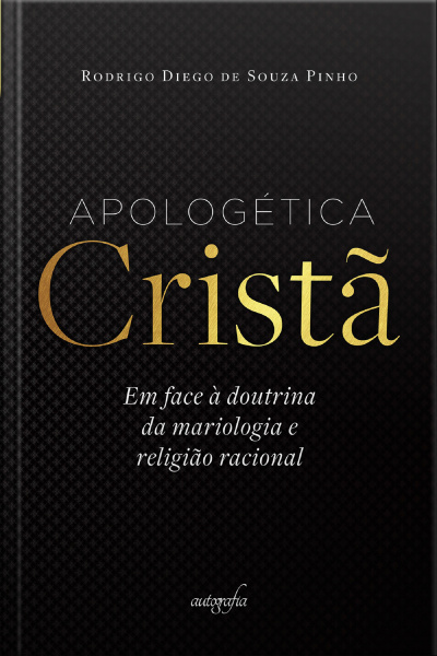 Apologética Cristã em face à doutrina da mariologia e religião racional