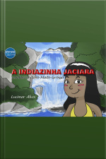 A Indiazinha Jaciara conhecendo o Mato Grosso