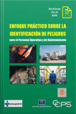 Enfoque Práctico sobre la Identificacióm de Peligros para el Personal Operativo y de Mantenimiento