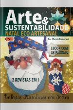 Arte e Sustentabilidade Ed. 34 - Natal Eco Artesanal 2 em 1