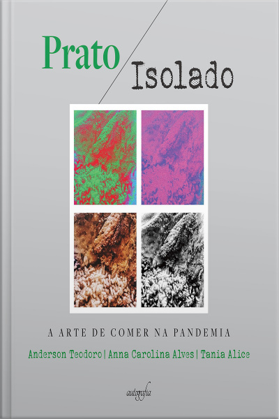 Prato isolado: a arte de comer na pandemia