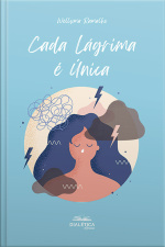 Cada Lágrima É Única