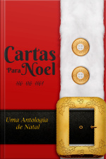 Cartas para Noel - Ho Ho Ho - Uma Antologia de Natal