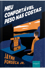 Meu confortável peso nas costas