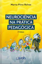 Neurociência na prática pedagógica