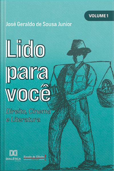 Lido Para Você: Direito, Cinema E Literatura