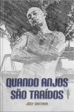 Quando anjos são traídos