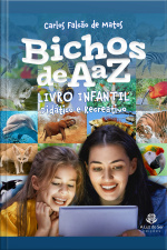 Bichos De A A Z: Livro Infantil
